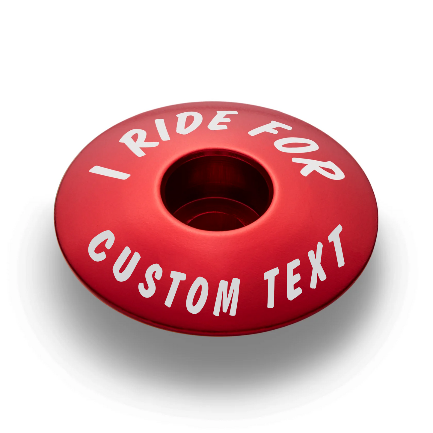 I Ride For - Custom Bicycle Headset Cap
